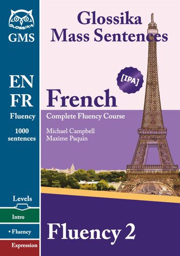 French Fluency 2 Glossika Mass Sentences Michael Campbell Maxime Paquin
