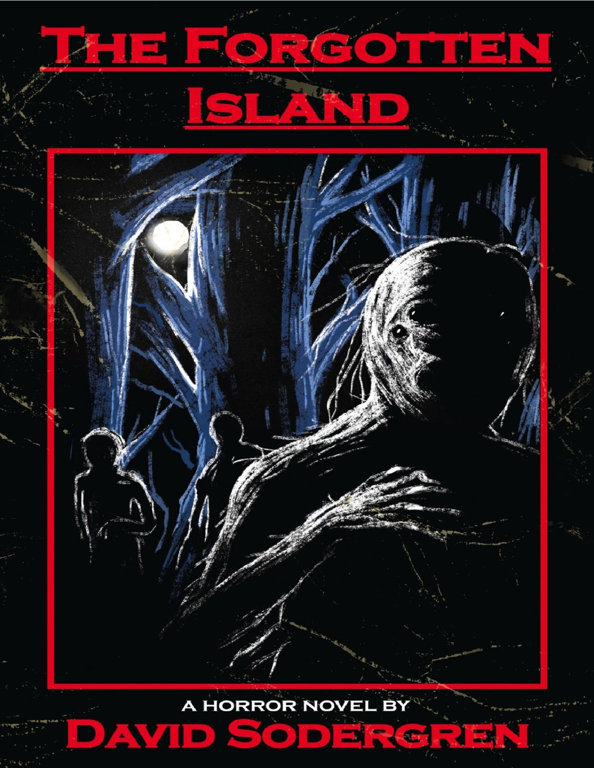 The Forgotten Island A Horror Novel Sodergren David