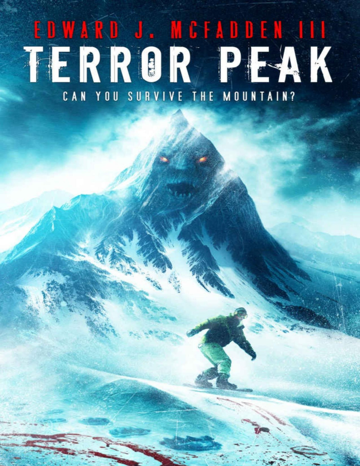 Terror Peak Can You Survive The Mountain Edward J Mcfadden Iii Crystal Lake Publishing
