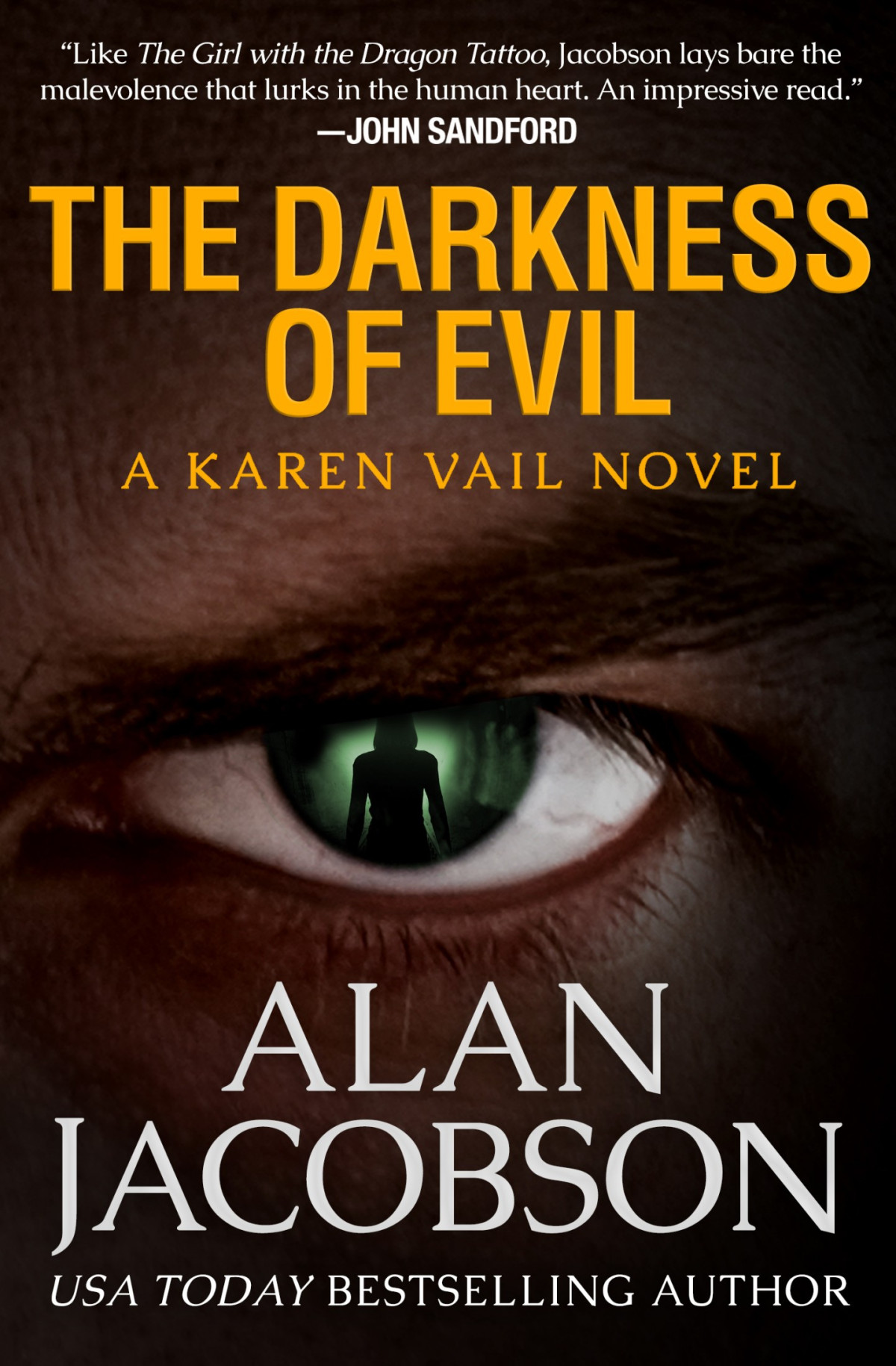 The Darkness Of Evil The Karen Vail7 1st Edition Alan Jacobson
