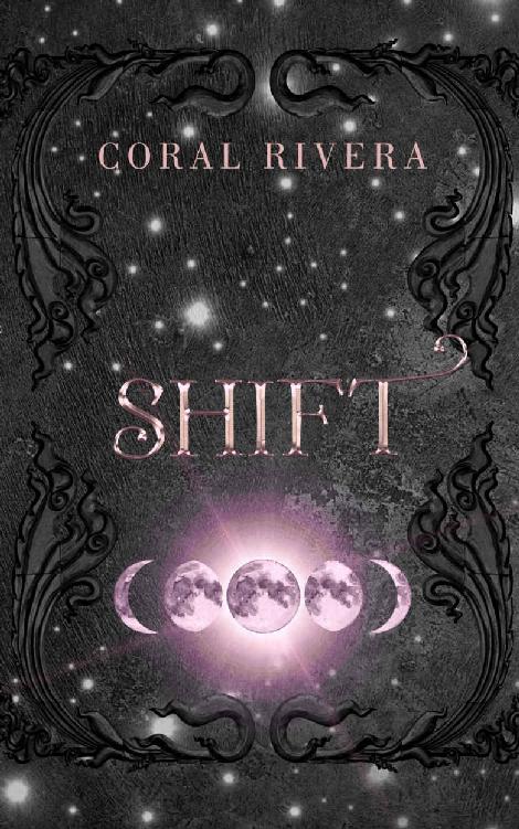 Shift 1st Edition Coral Rivera