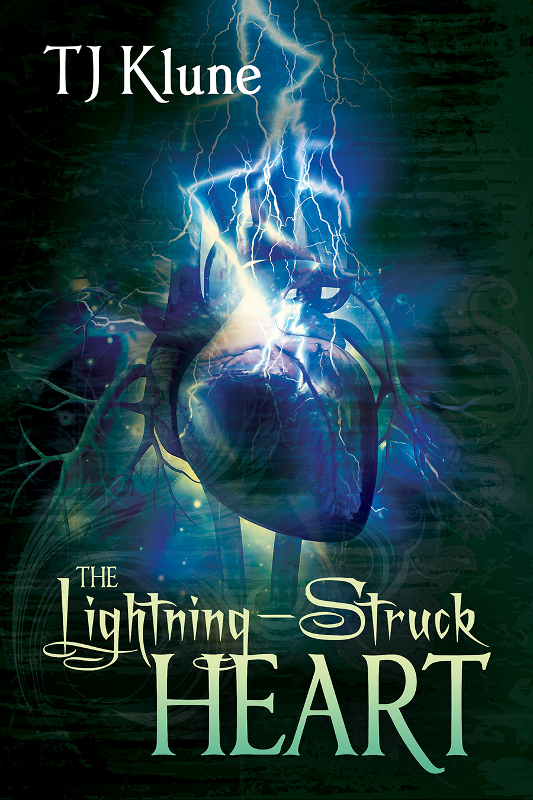 The Lightningstruck Heart Tales From Verania 1 1st Edition T J Klune