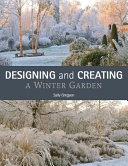 Designing And Creating A Winter Garden Sally Gregson