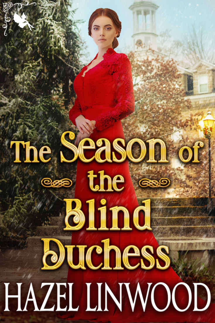 The Season Of The Blind Duchess Hazel Linwood