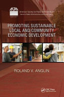 Promoting Sustainable Local And Community Economic Development Roland V Anglin