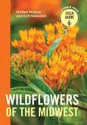 Wildflowers Of The Midwest Michael Homoya Scott Namestnik