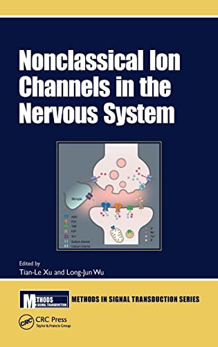 Nonclassical Ion Channels In The Nervous System Taylor Francis Group