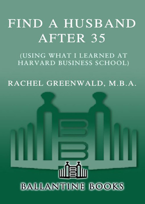 Find A Husband After 35 Rachel Greenwald