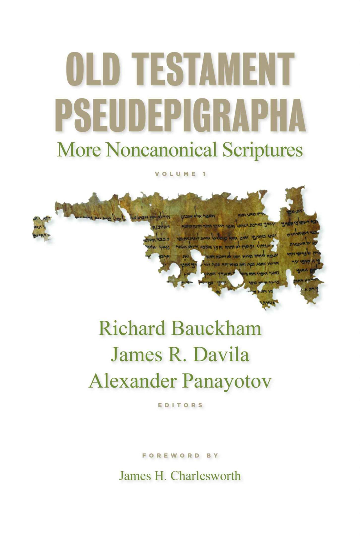 Old Testament Pseudepigrapha More Noncanonical Scriptures Bauckham