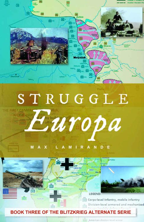 Blitzkrieg Alternate 03 Struggle Europa Max Lamirande