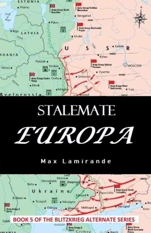 Blitzkrieg Alternate 05 Stalemate Europa Max Lamirande