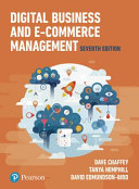 Digital Business And Ecommerce Management 7th Edition Dave Chaffey