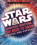 Star Wars Absolutely Everything You Need To Know Updated Edition Adam Bray