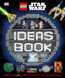 Lego Star Wars Ideas Book More Than 200 Games Activities And Building Ideas Hannah Dolan