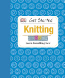 Knitting Learn Something New Susie Johns