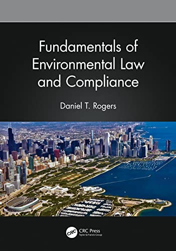 Fundamentals Of Environmental Law And Compliance 1 Rogers Daniel T
