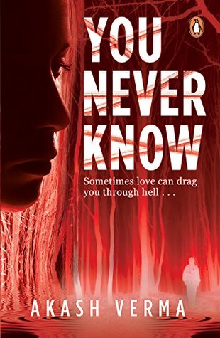 You Never Know Sometimes Love Can Drag You Through Hell Akash Verma