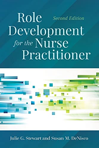 Role Development For The Nurse Practitioner 2nd Edition Julie G Stewart