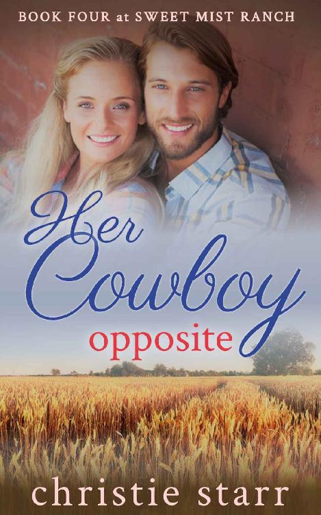 Her Cowboy Opposite Sweet Mist Ranch 04 Christie Starr