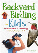 Backyard Birding For Kids Erika Zambello