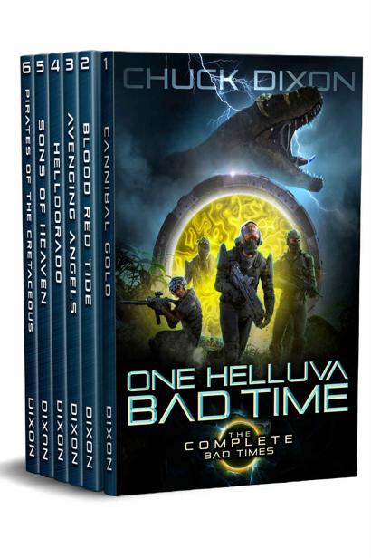 One Helluva Bad Time The Complete Bad Times Series Chuck Dixon