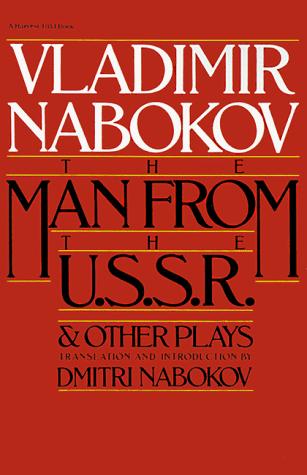 Man From The Ussr Other Plays Vladimir Nabokov