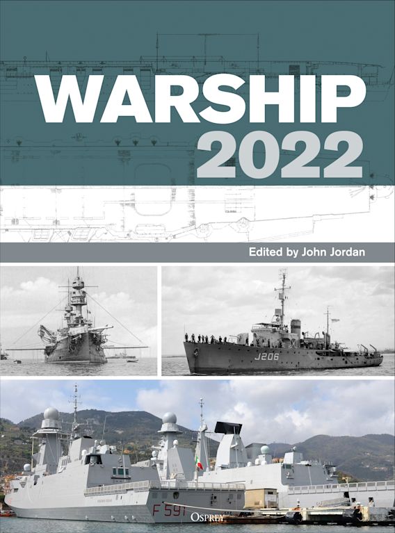 Warship 2022 Anatomy Of The Ship John Jordan