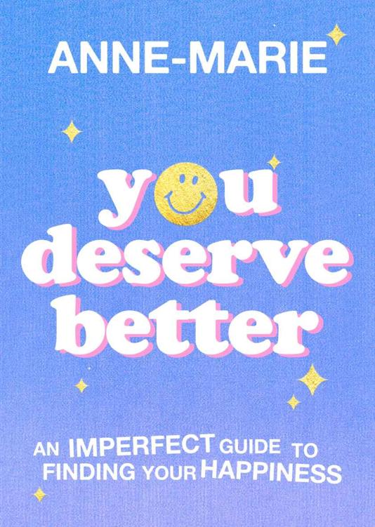 You Deserve Better Annemarie