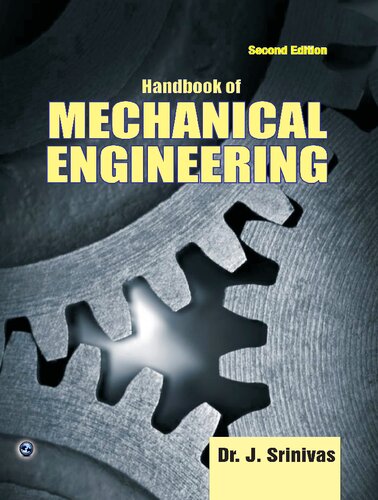 Handbook Of Mechanical Engineering 2nd Edition Dr J Srinivas