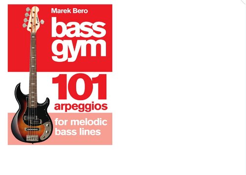 Bass Gym 101 Arpeggios For Melodic Bass Lines Marek Bero