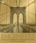 Engineers From The Great Pyramids To The Pioneers Of Space Travel Adam Hartdavis