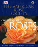 American Rose Society Encyclopedia Of Roses Charles Questritson