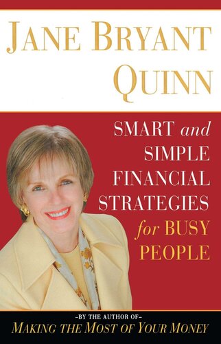 Smart And Simple Financial Strategies For Busy People Jane Bryant Quinn
