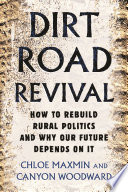 Dirt Road Revival Chloe Maxmin Canyon Woodward