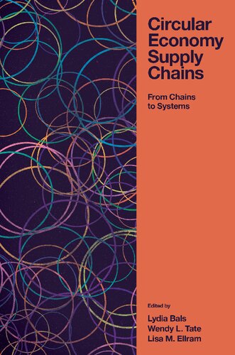 Circular Economy Supply Chains From Chains To Systems Lydia Bals