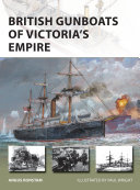 British Gunboats Of Victorias Empire 1st Edition Angus Konstam