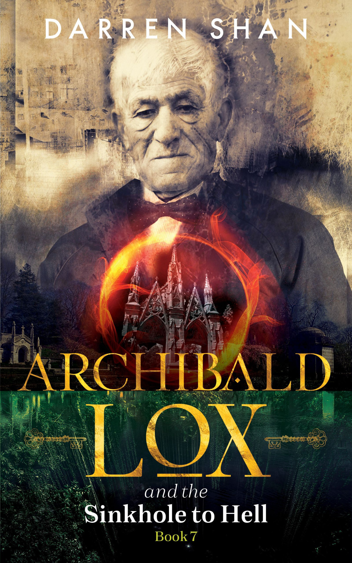 Archibald Lox And The Sinkhole To Hell 1st Edition Darren Shan