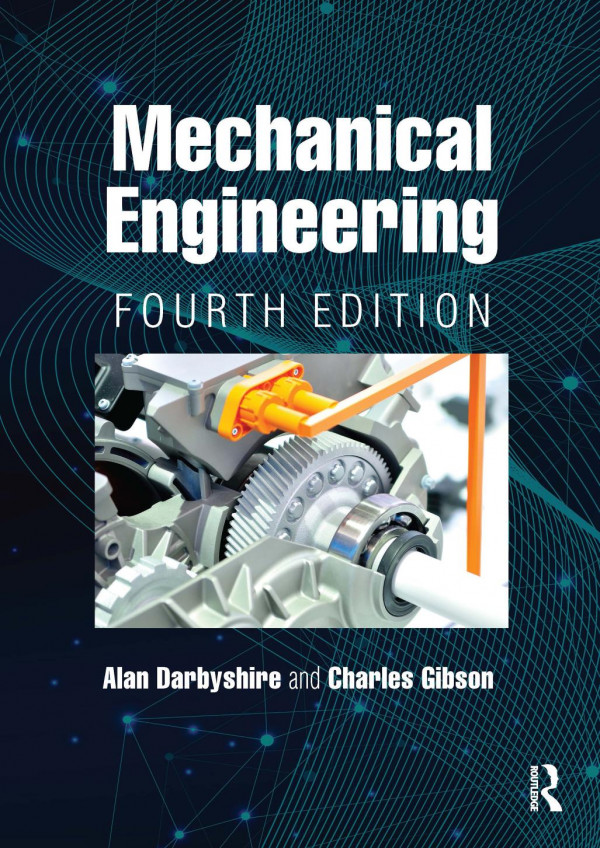 Mechanical Engineering 4th Edition Alan Darbyshire Charles Gibson