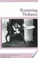 Screening Violence Stephen Prince