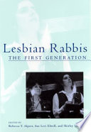 Lesbian Rabbis The First Generation Rebecca Trachtenberg Alpert