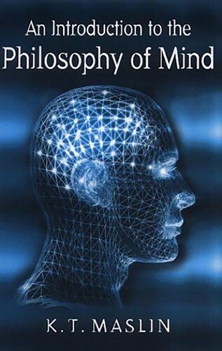 An Introduction To The Philosophy Of Mind Keith T Maslin