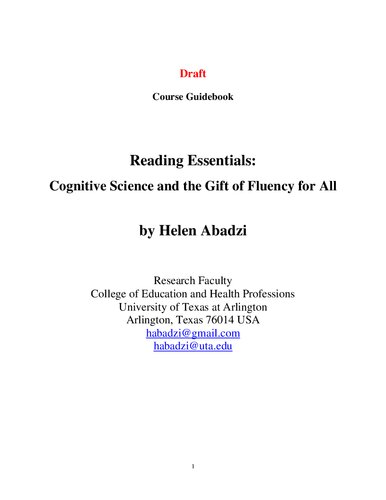 Reading Essentials Cognitive Science And The Gift Of Fluency For All Draft Helen Abadzi
