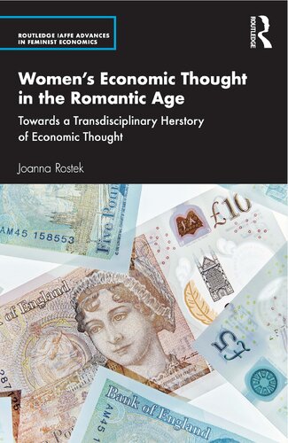 Womens Economic Thought In The Romantic Age 1st Edition Joanna Rostek