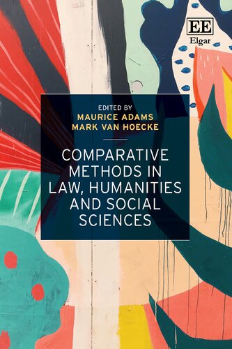 Comparative Methods In Law Humanities And Social Sciences Maurice Adams