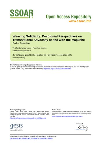 Weaving Solidarity Decolonial Perspectives On Transnational Advocacy Of And With The Mapuche Sebastian Garbe