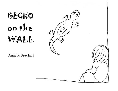 Gecko On The Wall Colouring Edition Danielle Bruckert
