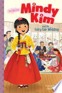 Mindy Kim And The Fairytale Wedding Lyla Lee