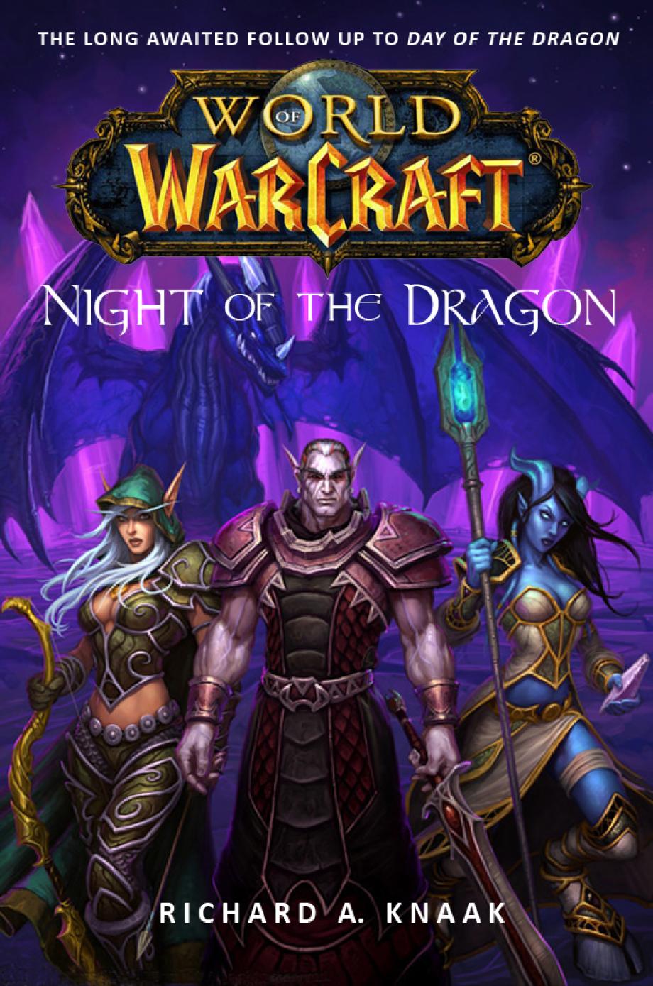 Night Of The Dragon World Of Warcraft Richard A Knaak