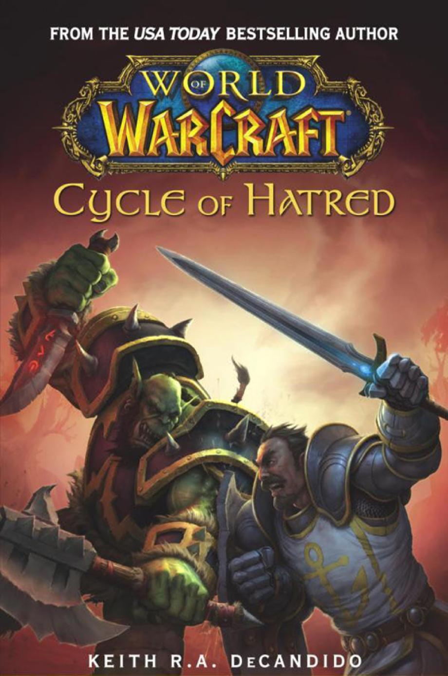 Cycle Of Hatred World Of Warcraft Keith Ra Decandido