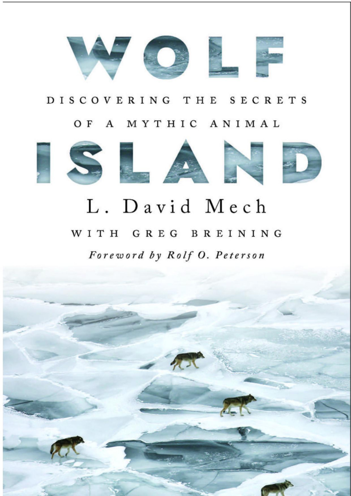 Wolf Island L David Mech Greg Breining Rolf O Peterson